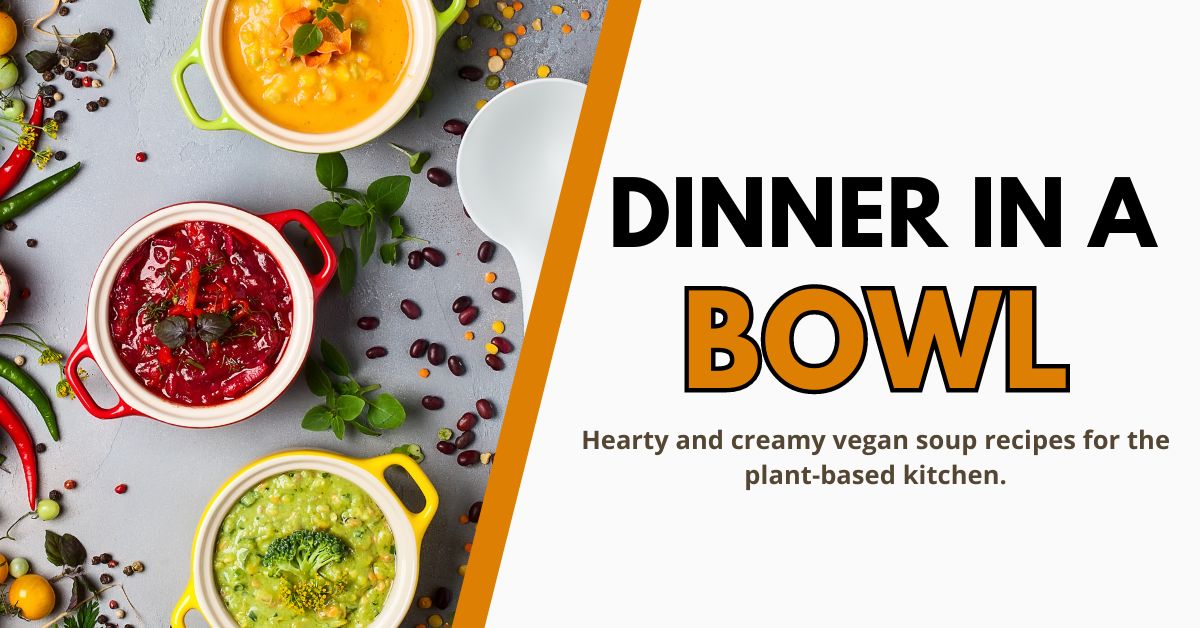 colorful soup bowls filled with creamy soups and surrounded by fresh vegetables