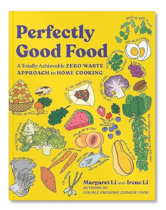 Perfectly Good Food Cookbook