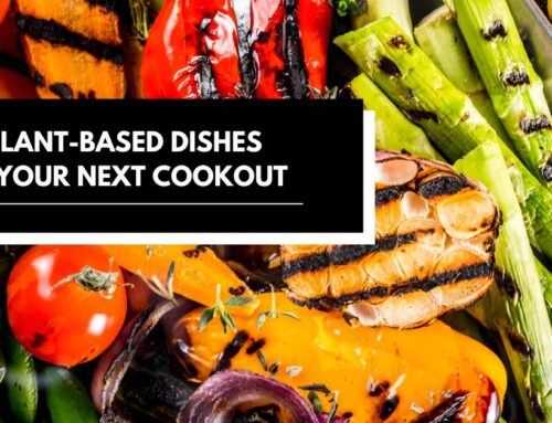 7 Plant-Based Dishes Every Cookout Needs