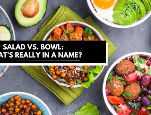 Salad vs. Bowl: What’s Really in a Name?