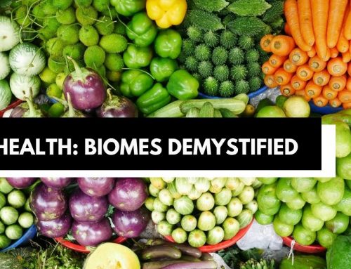 Gut Health: Biomes Demystified